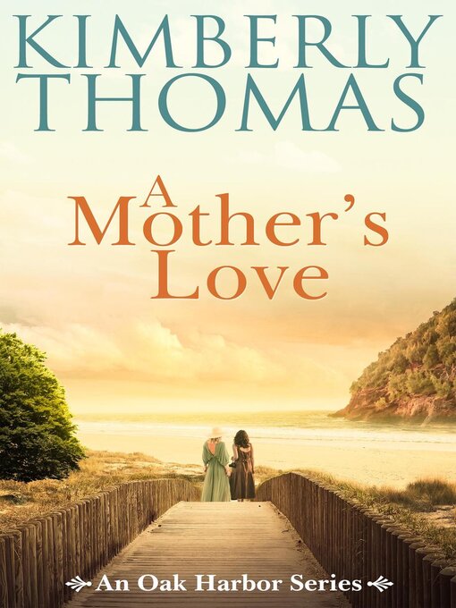 Title details for A Mother's Love by Kimberly Thomas - Available